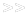 >>