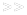 >>